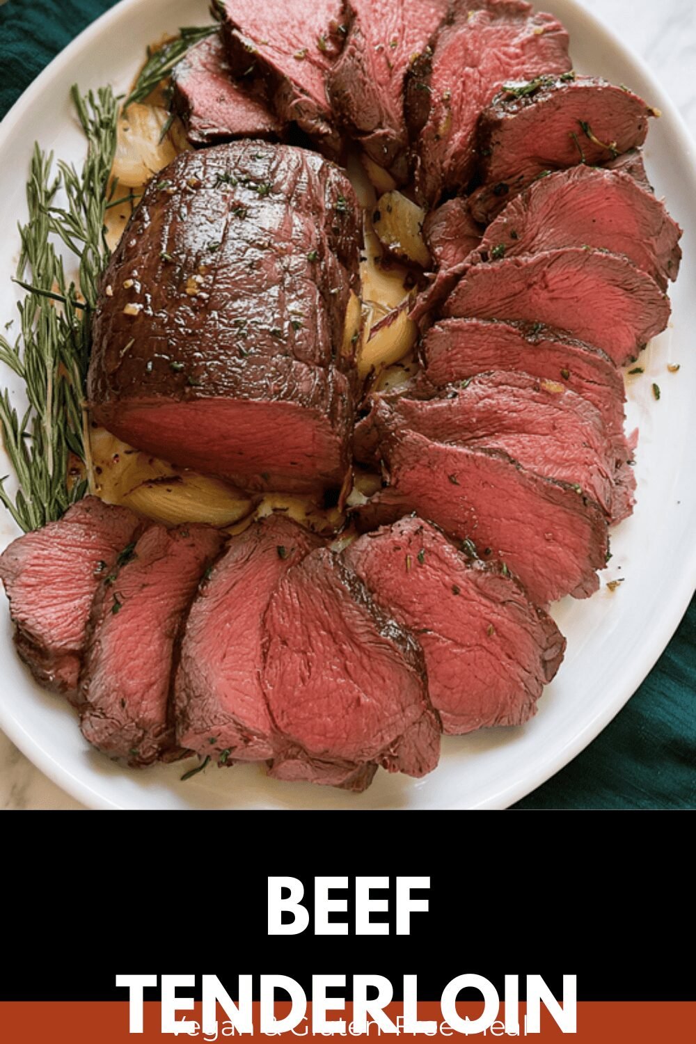 Roast Beef Tenderloin Recipe For A Perfect Juicy Roast 7 Beef Tenderloin