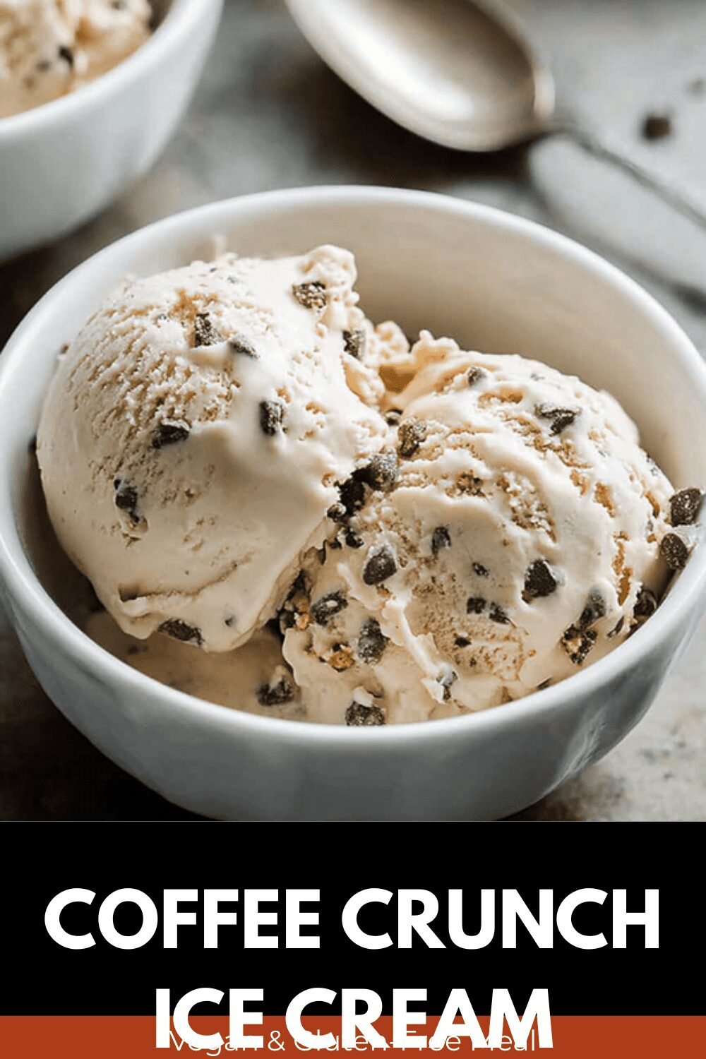 Coffee Crunch Ice Cream Recipe Without Churn Or Fuss 7 Coffee Crunch Ice Cream