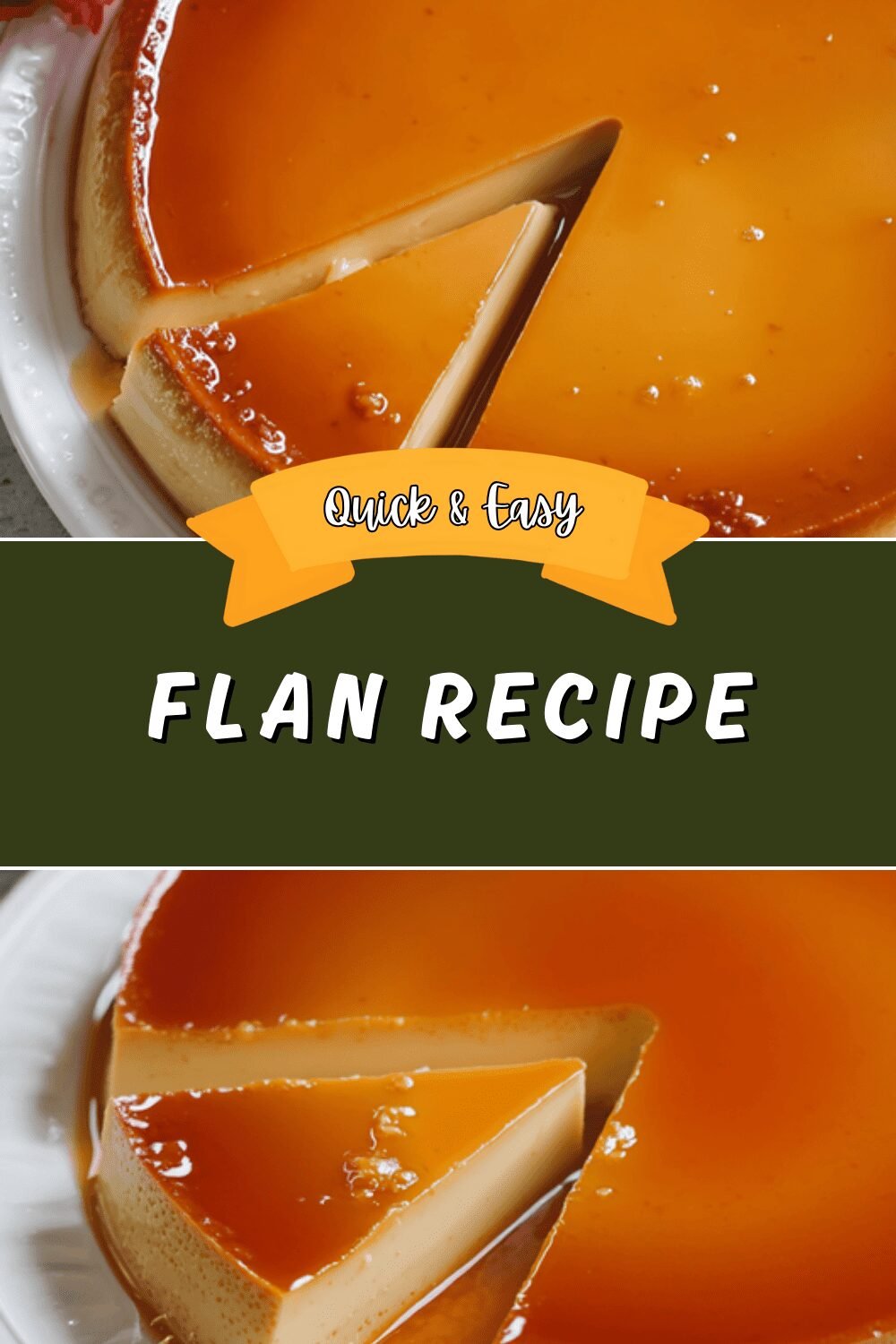 Flan Recipe With Creamy Caramel And Simple Ingredients 6 Flan Recipe