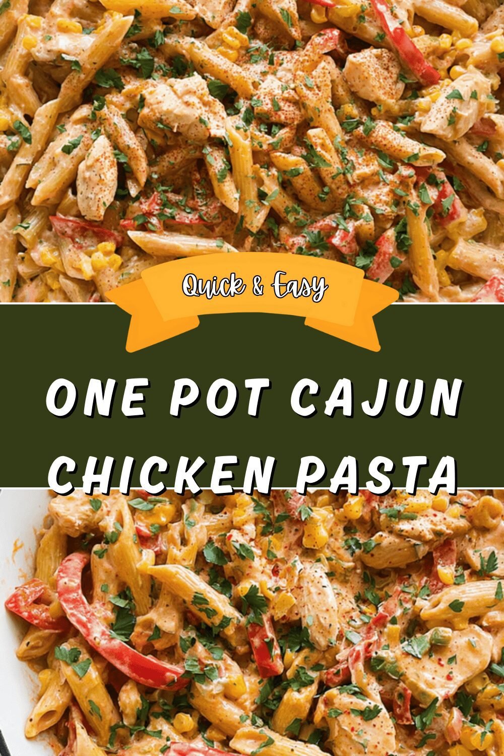 One Pot Cajun Chicken Pasta