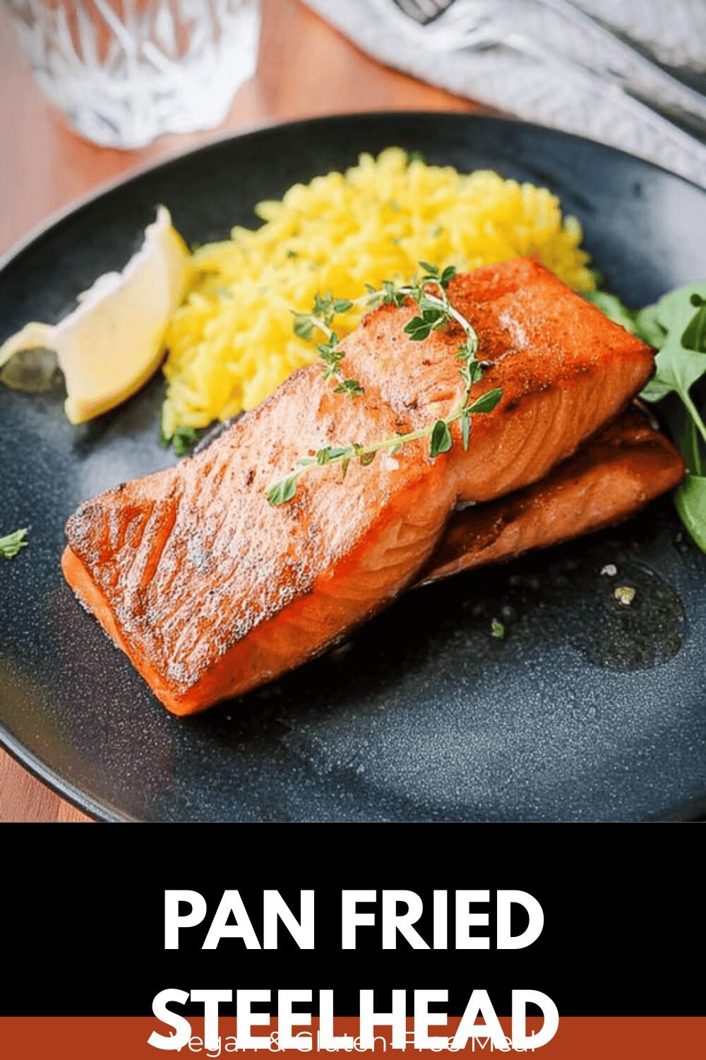 Pan Fried Steelhead Trout