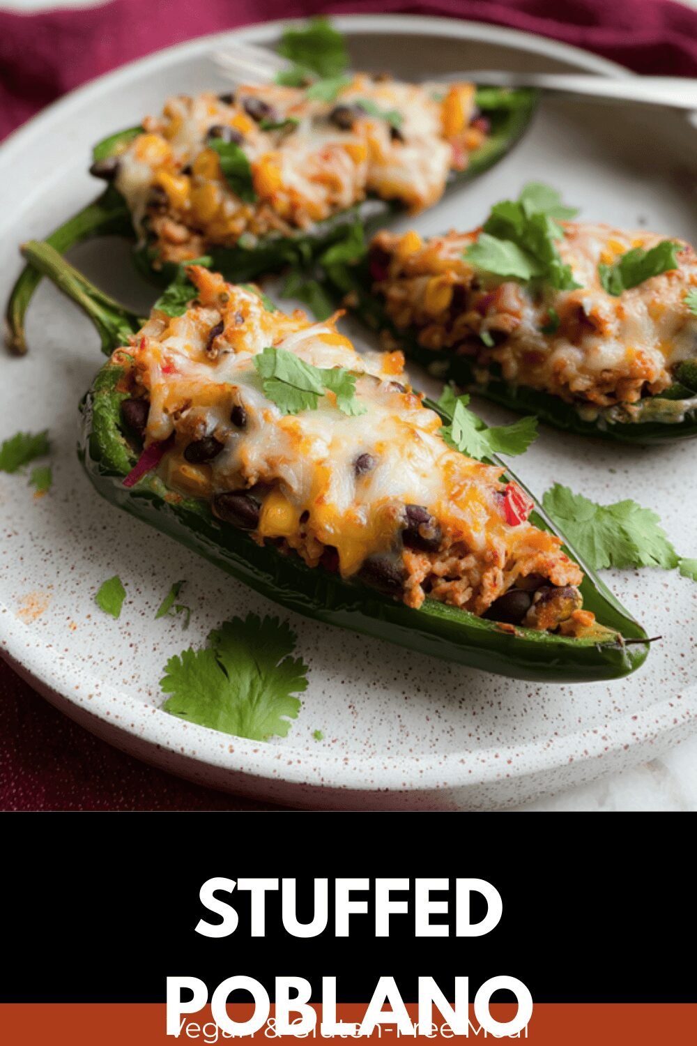 Stuffed Poblano Peppers