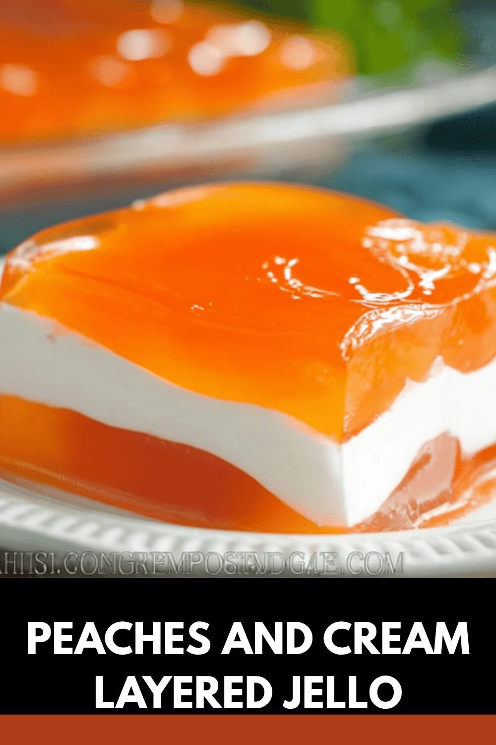 Peaches And Cream Layered Jello