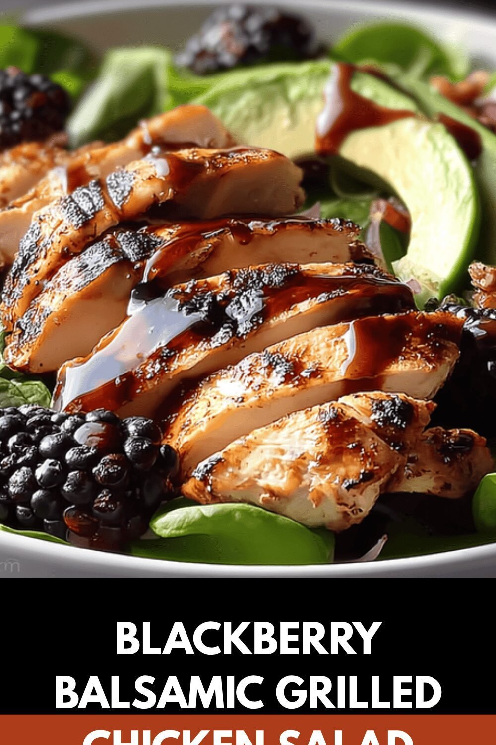 Blackberry Balsamic Grilled Chicken Salad