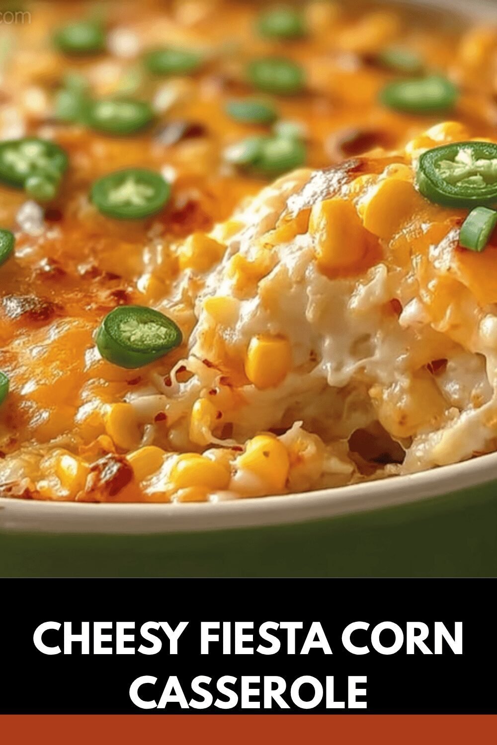 Cheesy Fiesta Corn Casserole