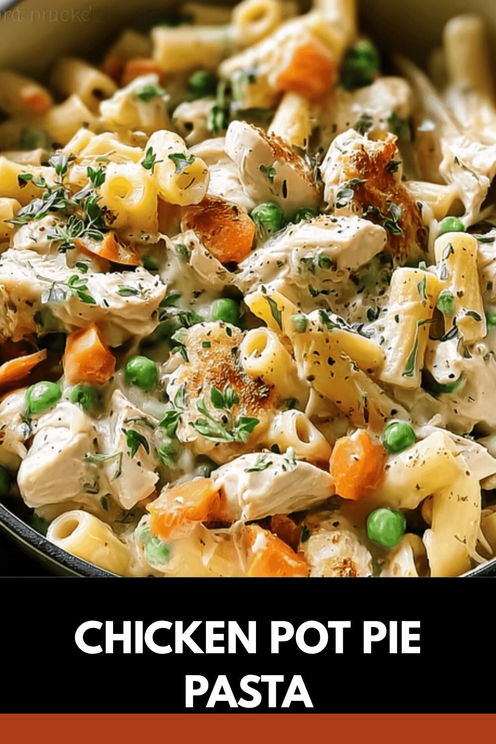 Chicken Pot Pie Pasta Recipe With Creamy Sauce And Tender Chicken 7 Chicken Pot Pie Pasta
