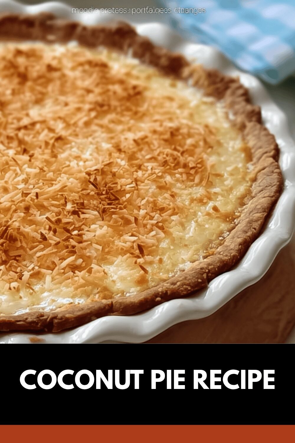Homemade Coconut Cream Pie Recipe With Creamy Filling And Flaky Crust 7 Coconut Pie Recipe