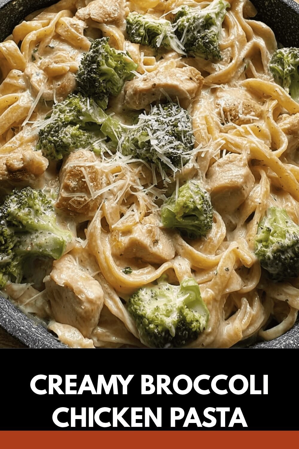 Creamy Broccoli Chicken Pasta
