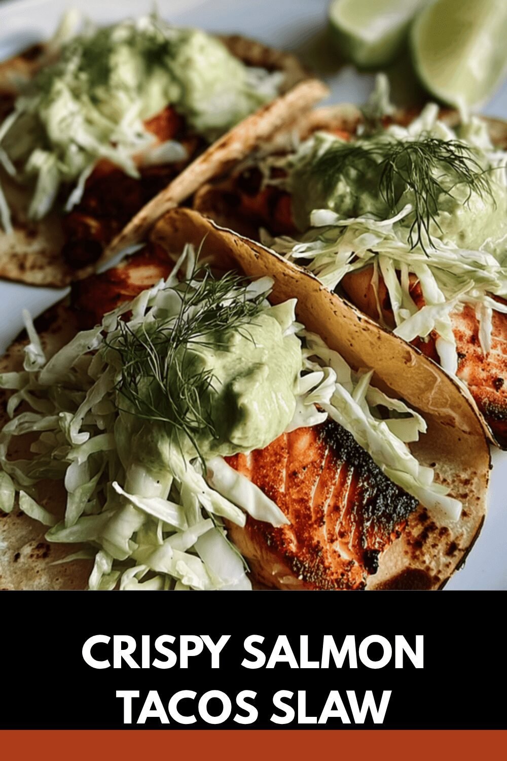 Crispy Salmon Tacos Slaw