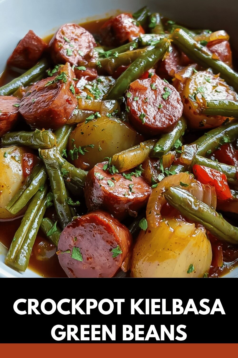 Crockpot Kielbasa Green Beans