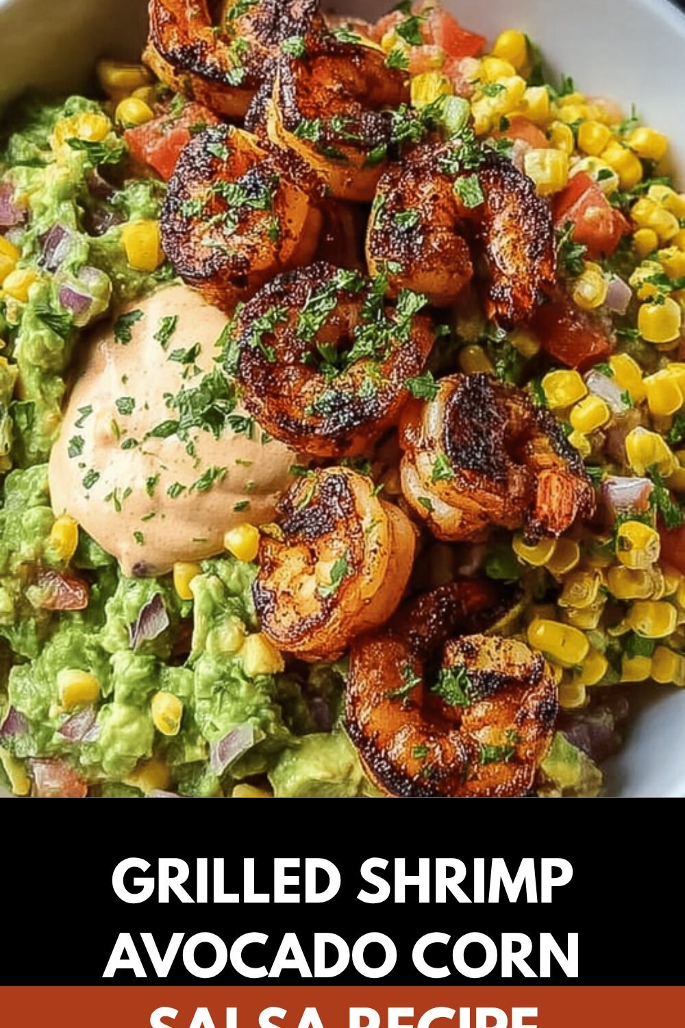 Grilled Shrimp Avocado Corn Salsa Recipe