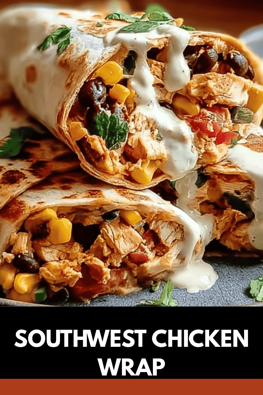 Southwest Chicken Wrap