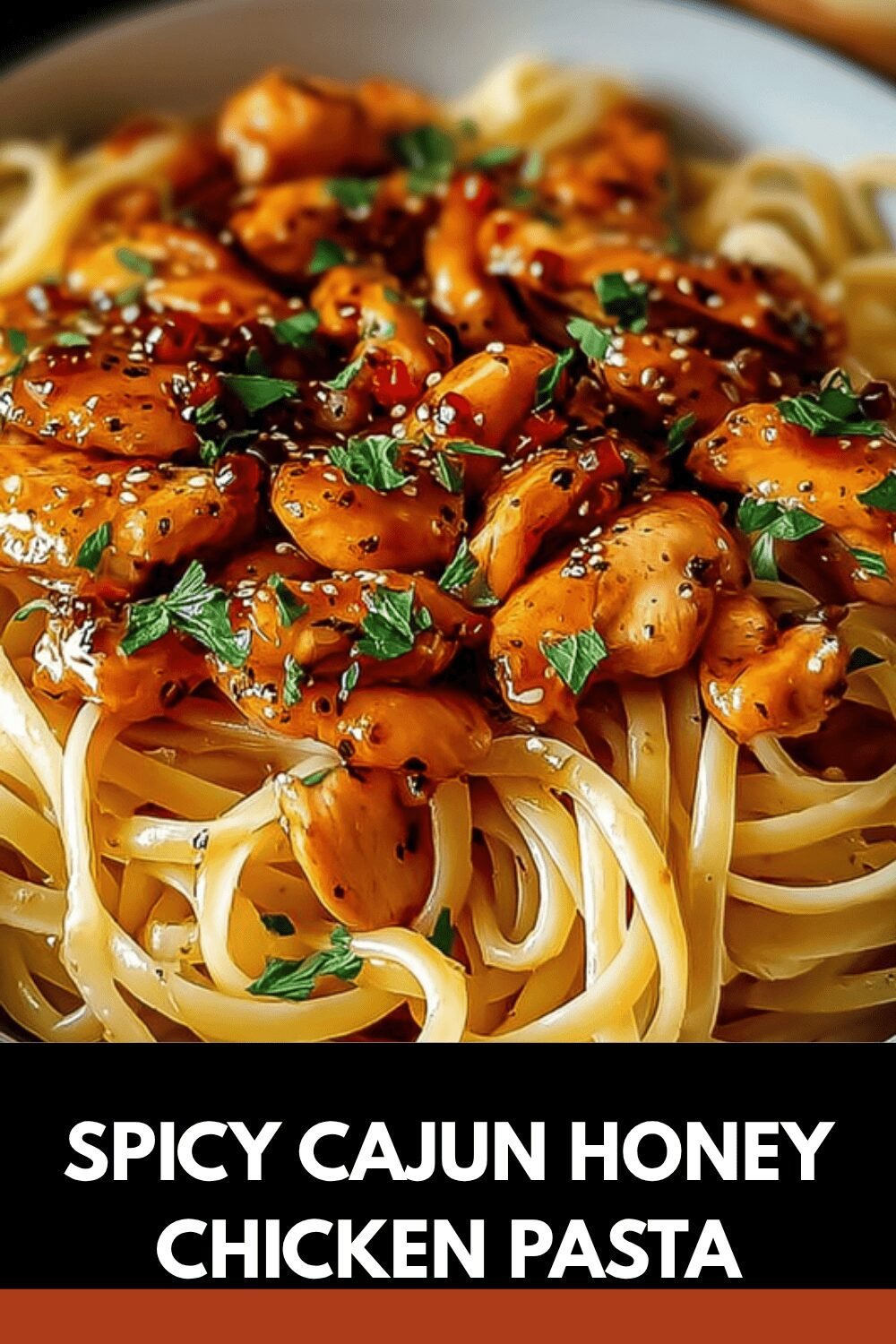 Spicy Cajun Honey Chicken Pasta