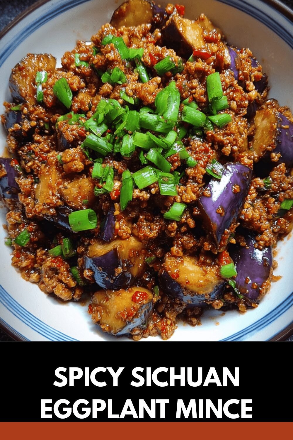 Spicy Sichuan Eggplant Mince