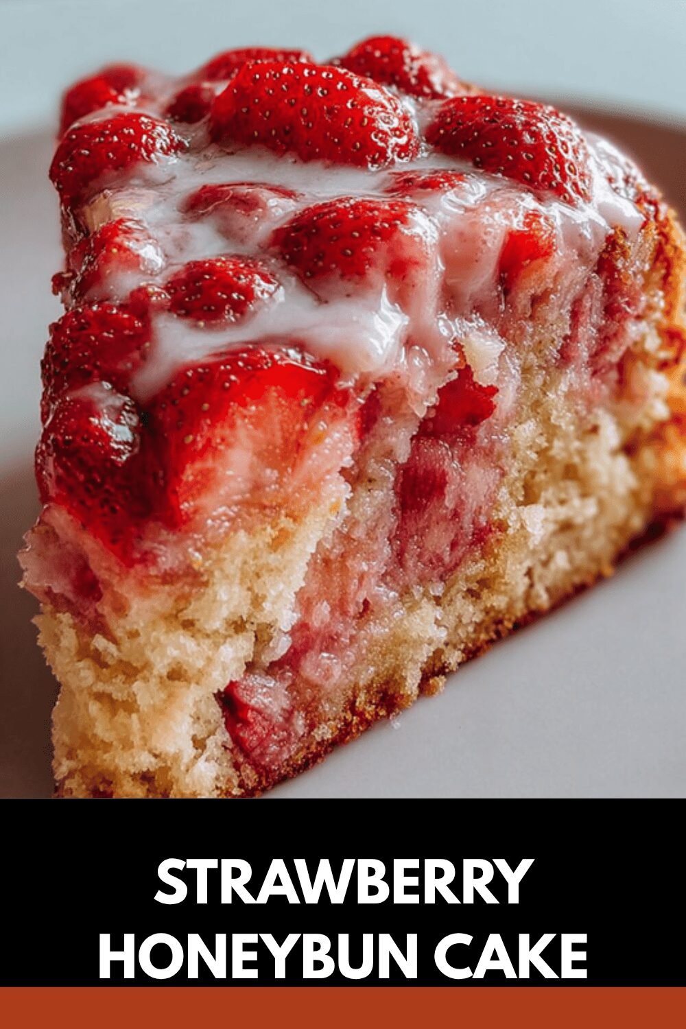 Strawberry Honeybun Cake