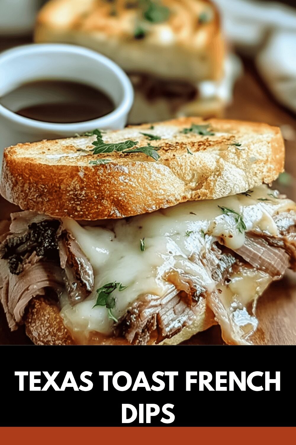 Texas Toast French Dips