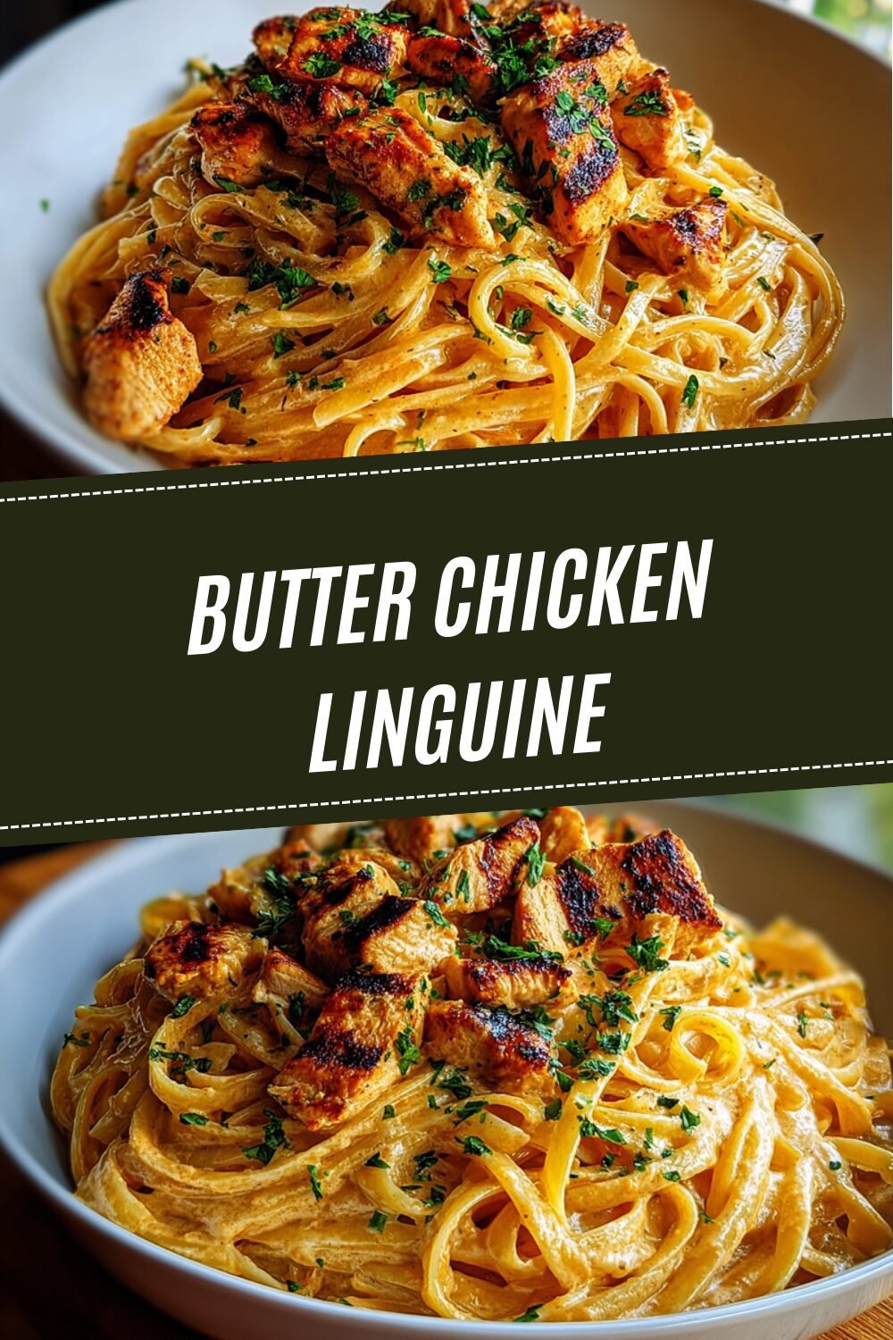Butter Chicken Linguine