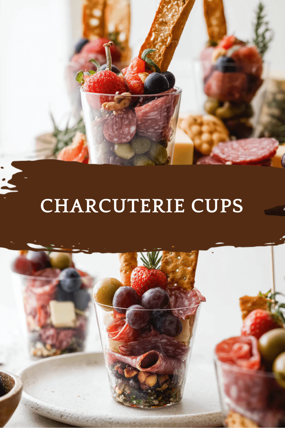 Charcuterie Cups: Simple Individual Appetizers Perfect For Parties 7 Charcuterie Cups