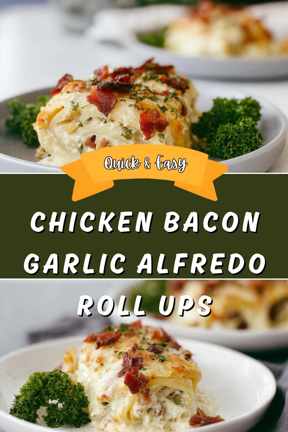 Chicken Bacon Garlic Alfredo Roll Ups Simple Recipe 7 Chicken Bacon Garlic Alfredo Roll Ups