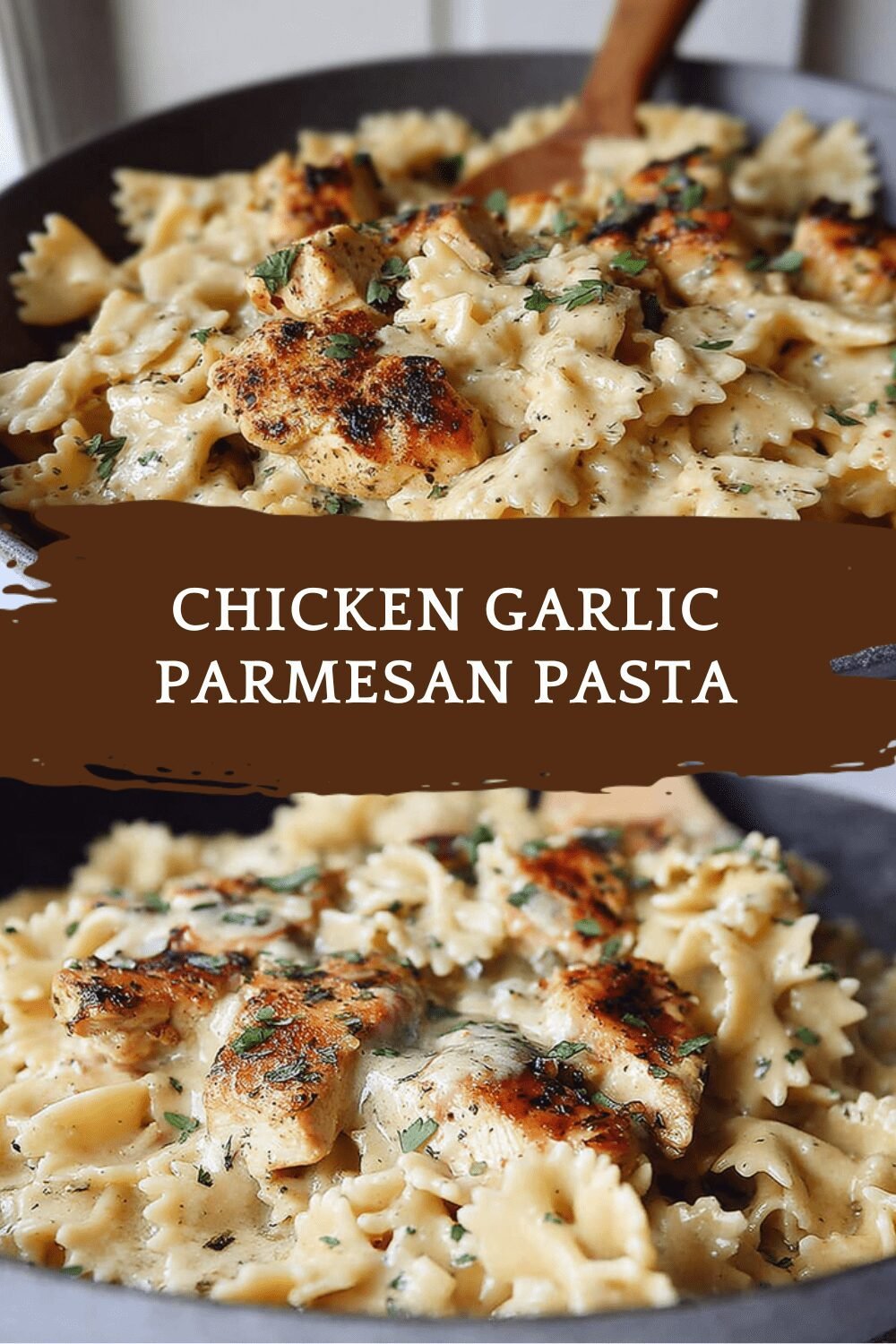 Chicken Garlic Parmesan Pasta