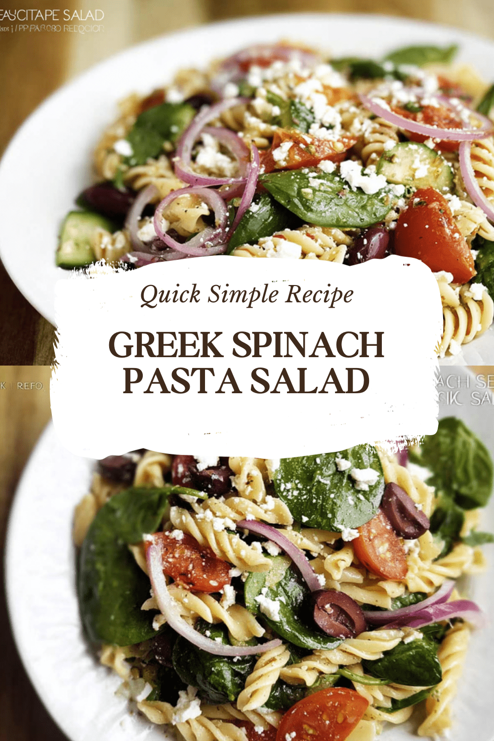 Greek Spinach Pasta Salad