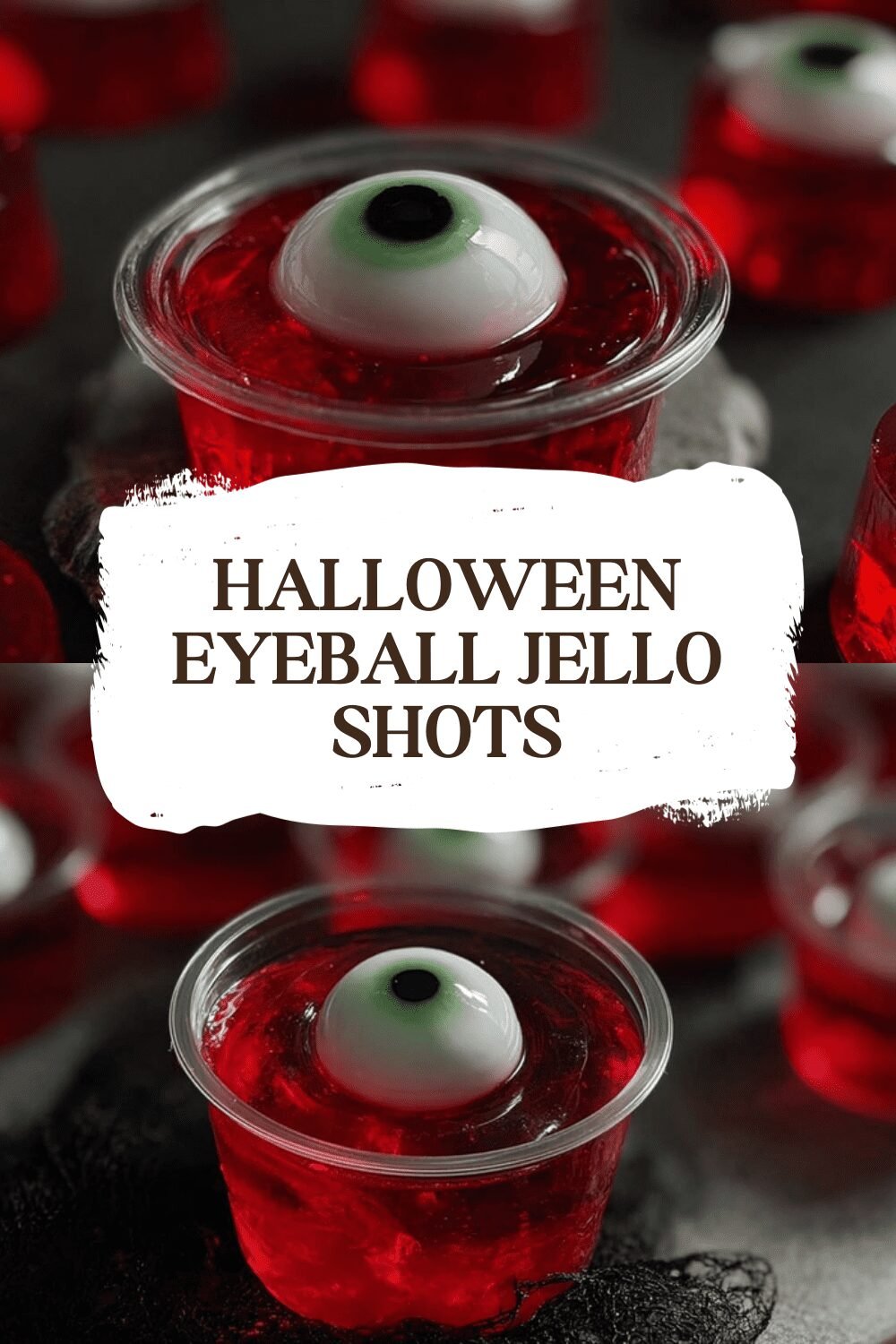 Halloween Eyeball Jello Shots