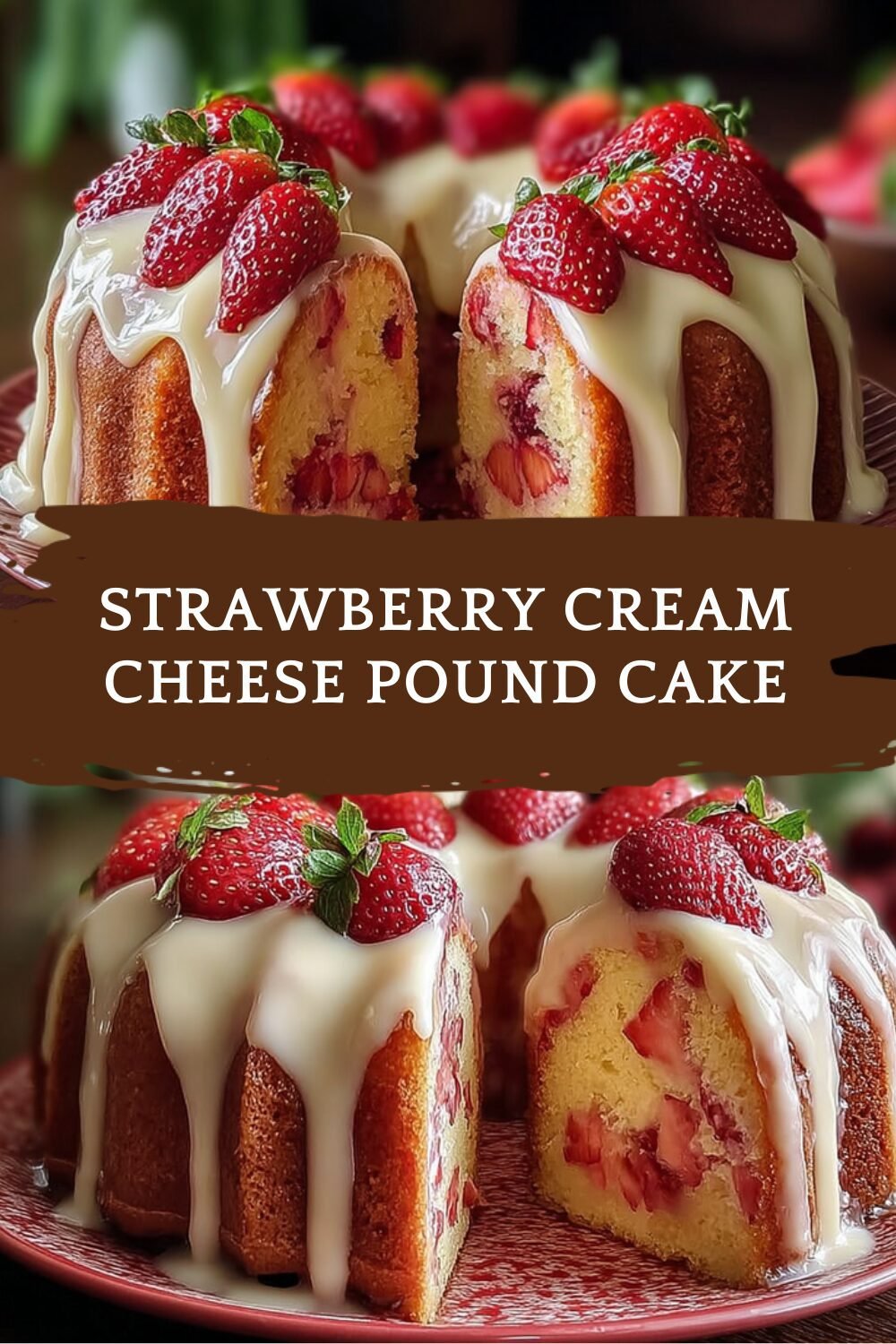 Strawberry Cream Cheese Pound Cake