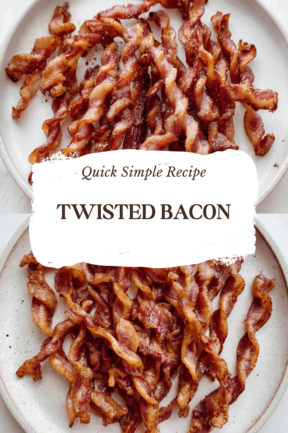 Twisted Bacon