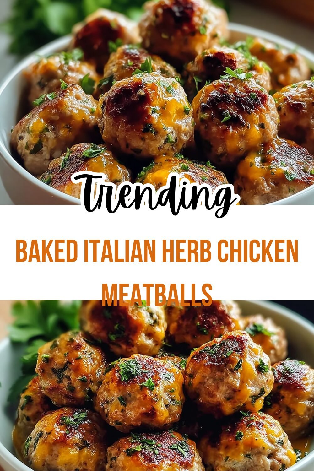 Baked Italian Herb Chicken Meatballs