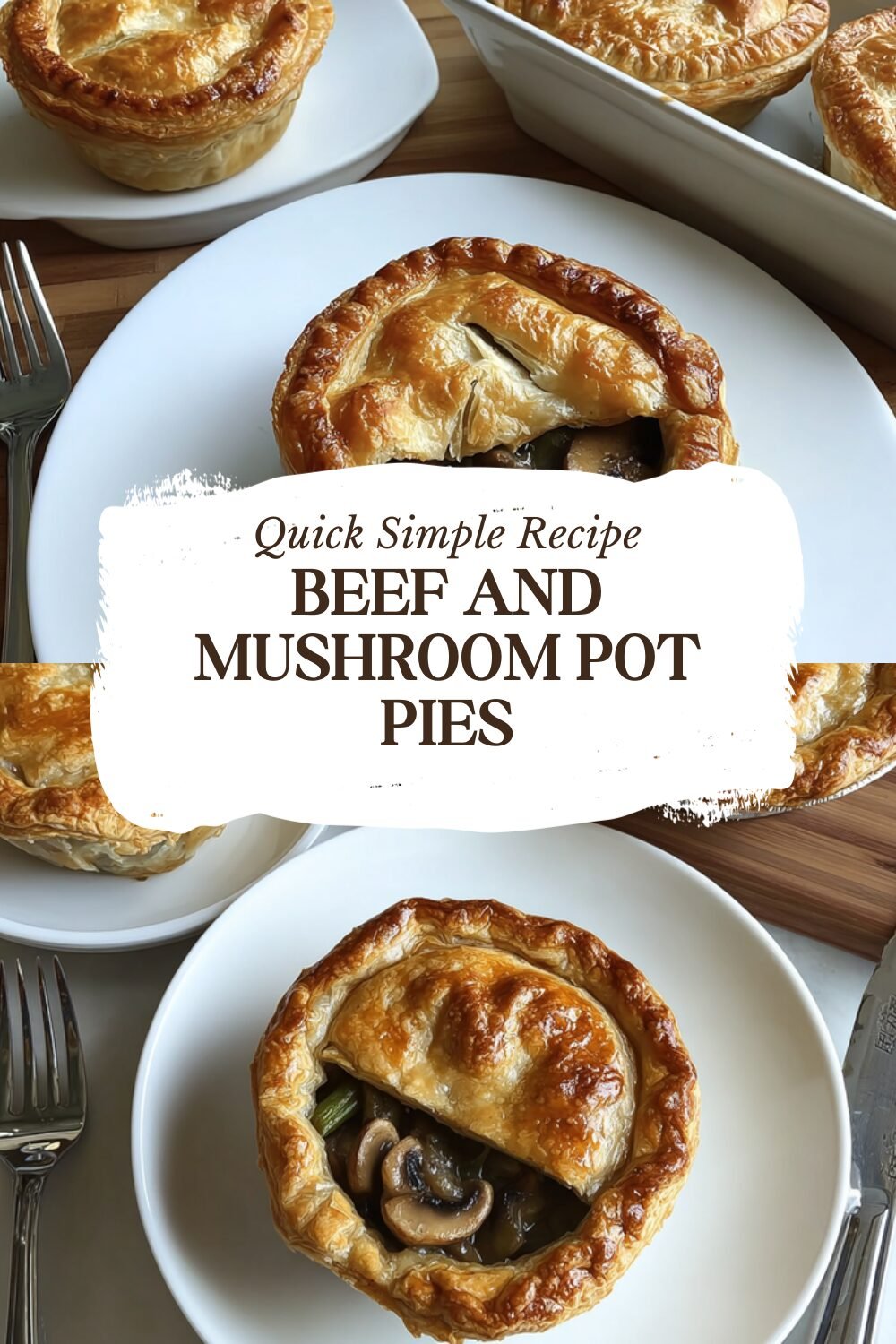 Beef And Mushroom Pot Pies