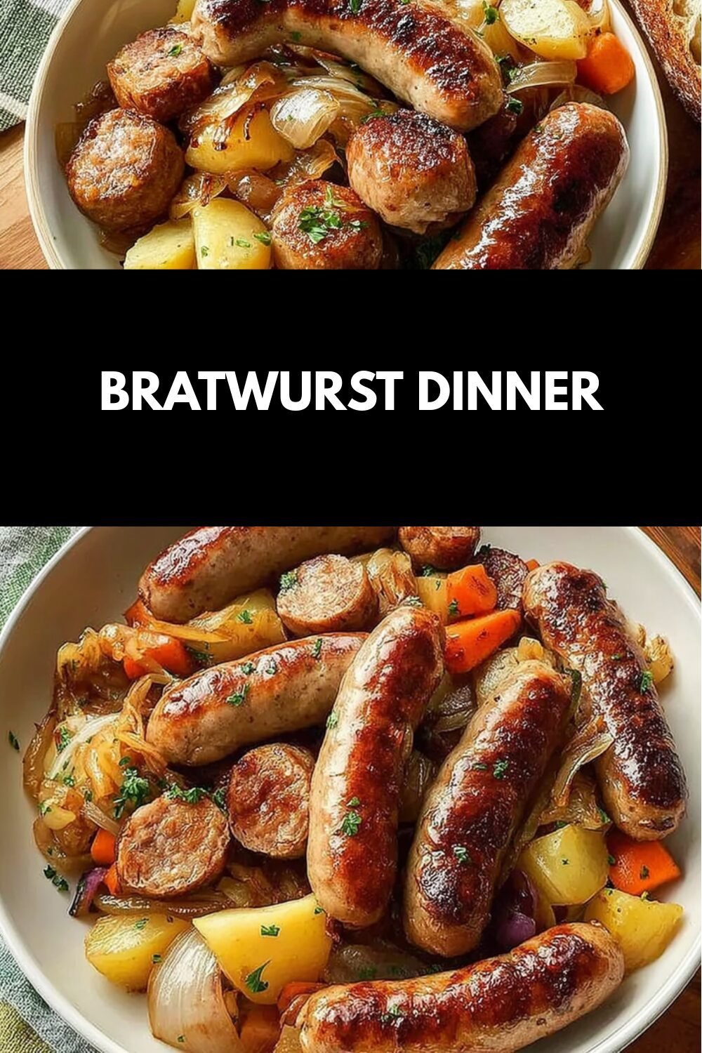 Bratwurst Dinner