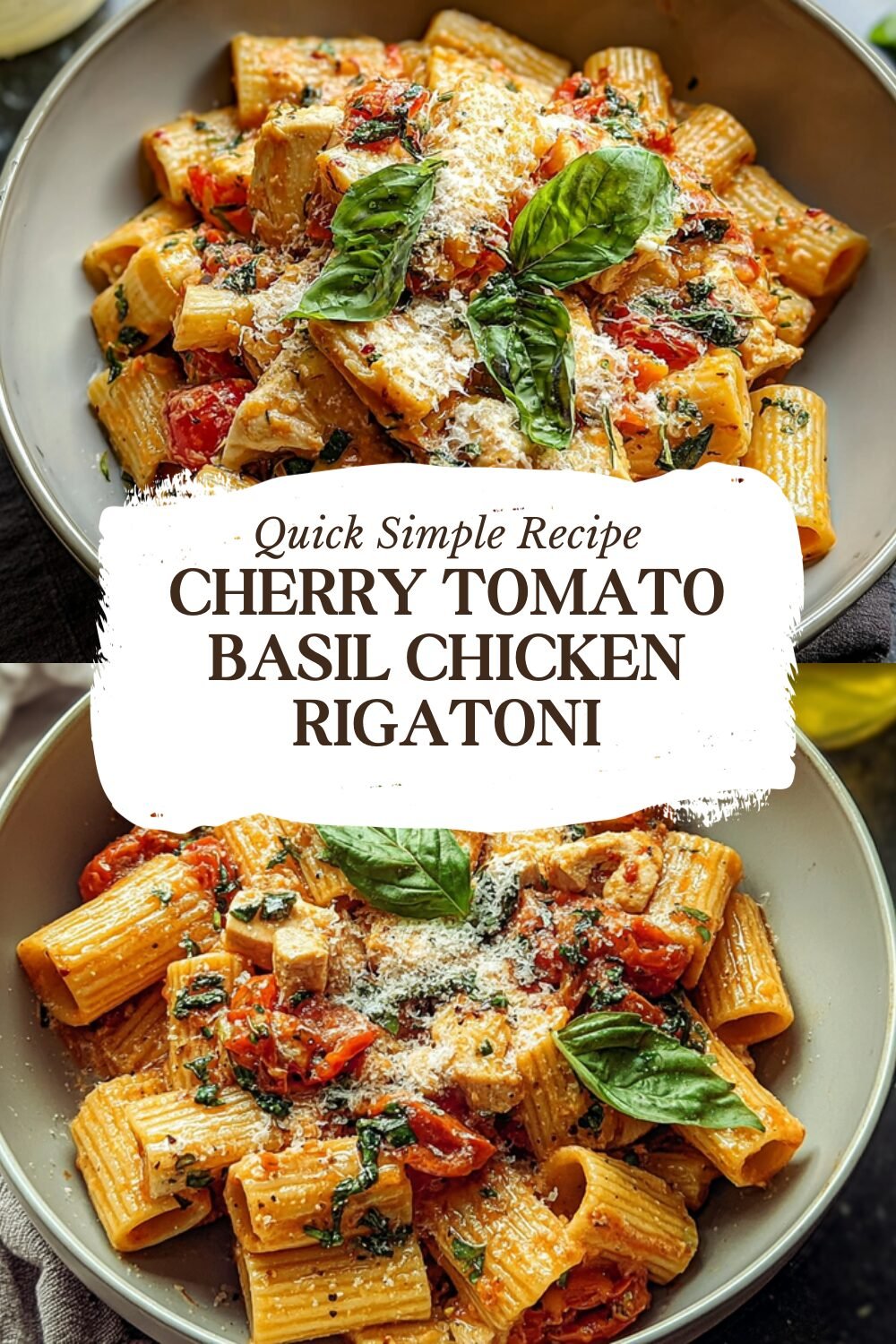 Cherry Tomato Basil Chicken Rigatoni Recipe For Quick Dinners 7 Cherry Tomato Basil Chicken Rigatoni