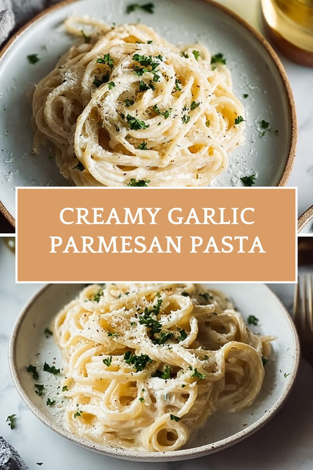 Creamy Garlic Parmesan Pasta