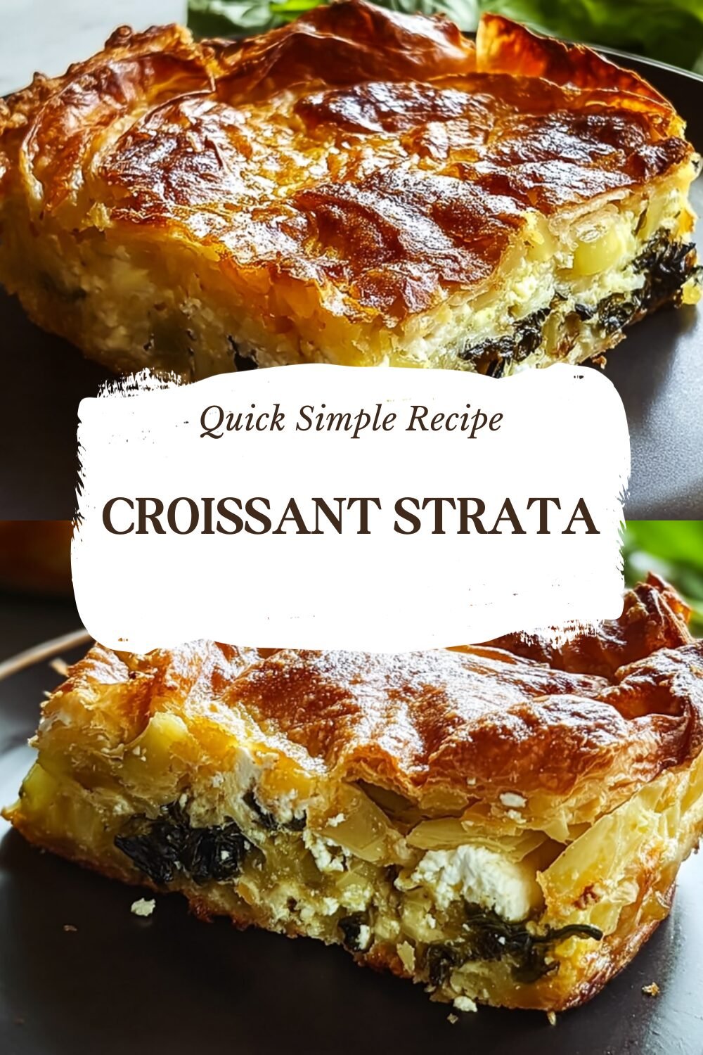 Breakfast Strata With Fluffy Croissants And Savory Layers 7 Croissant Strata