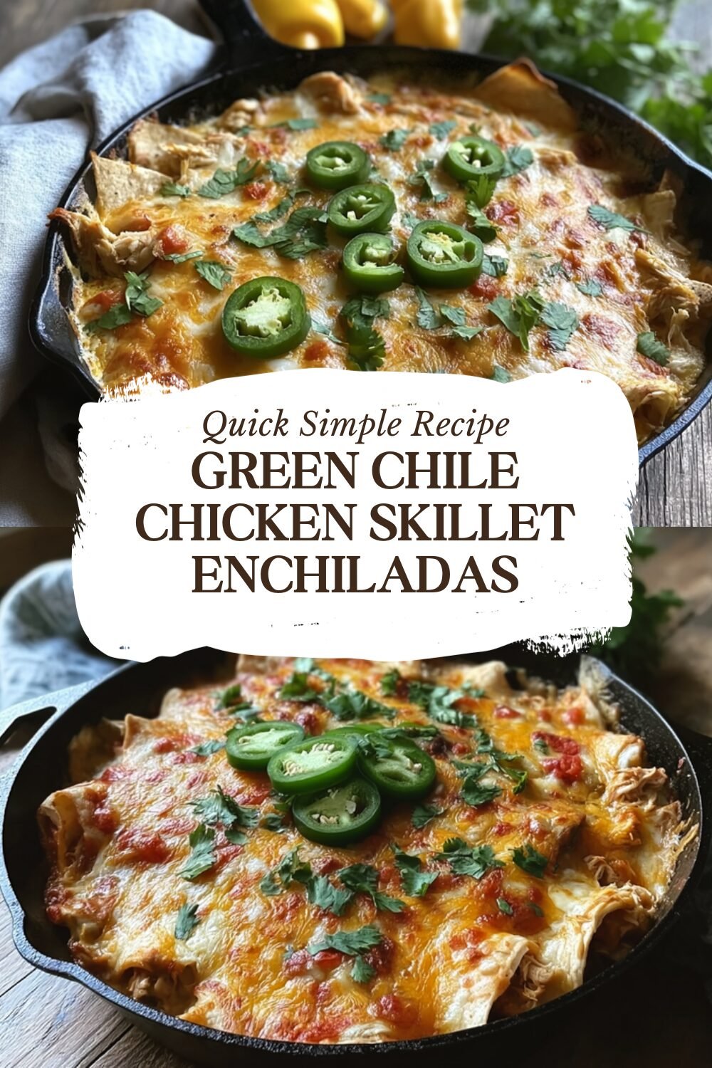 Green Chile Chicken Skillet Enchiladas