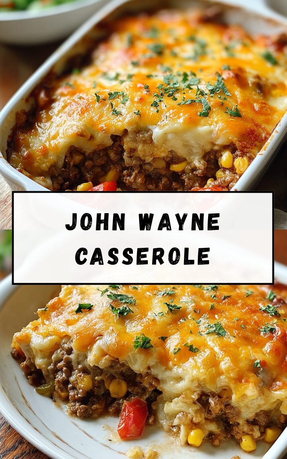John Wayne Casserole