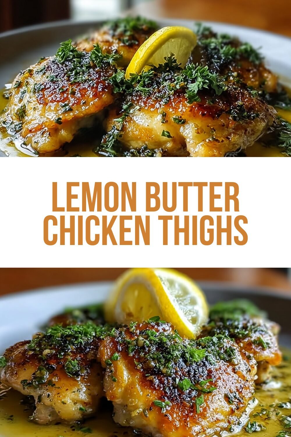 Lemon Butter Chicken Thighs