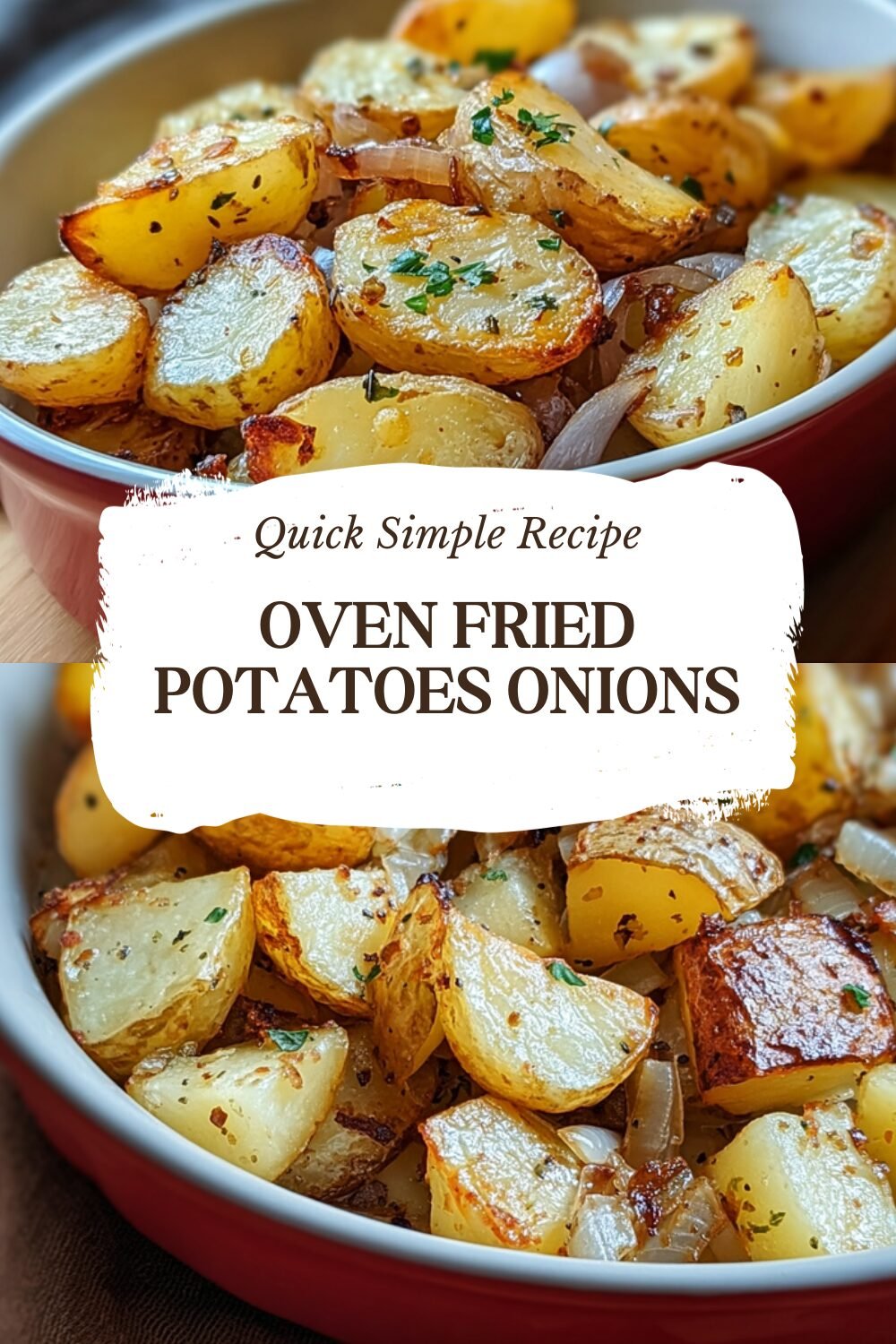 Oven Fried Potatoes Onions