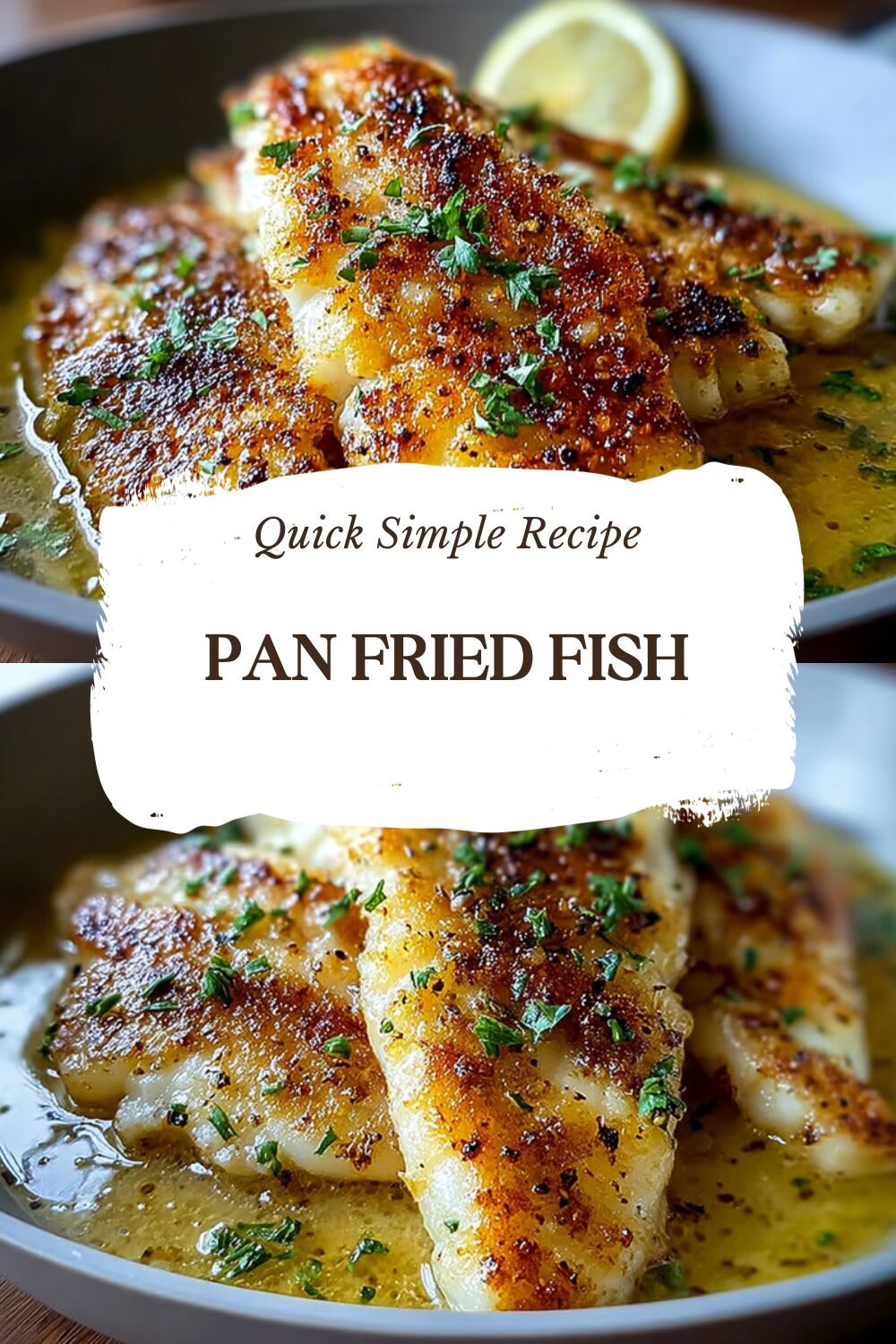 Pan Fried Fish
