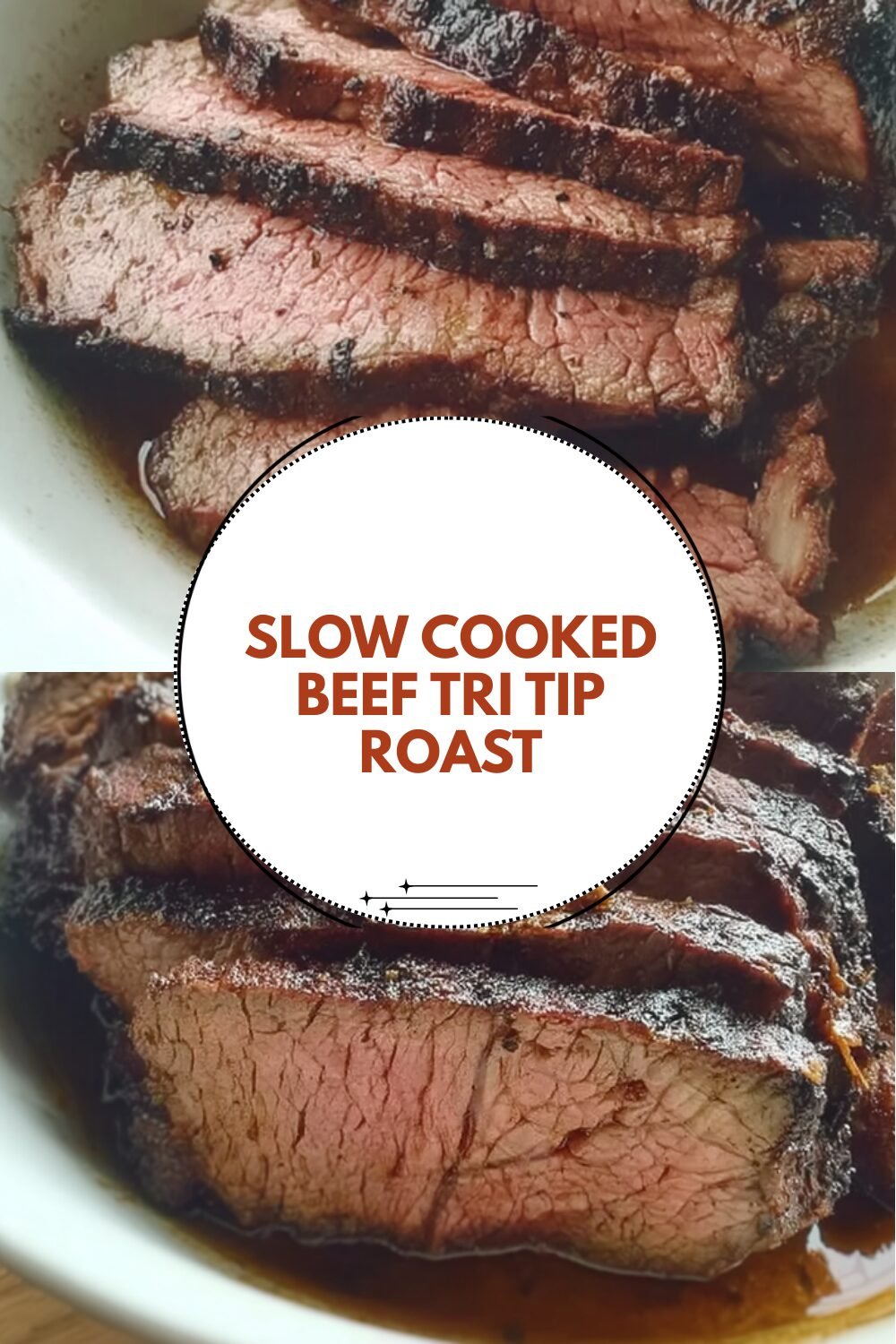 Slow Cooked Beef Tri Tip Roast