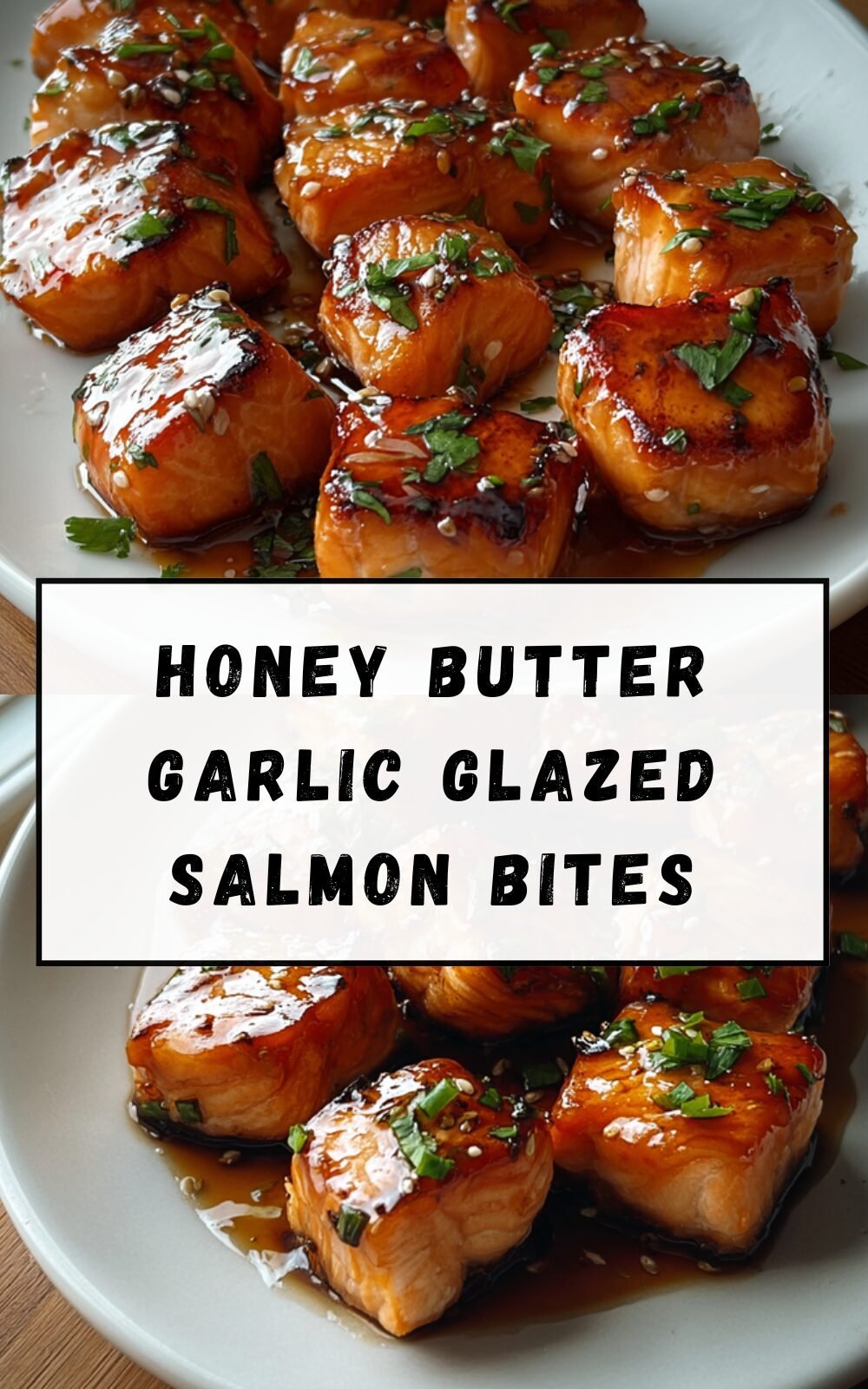 Honey Garlic Butter Glazed Salmon Bites 7 Honey Butter Garlic Glazed Salmon Bites
