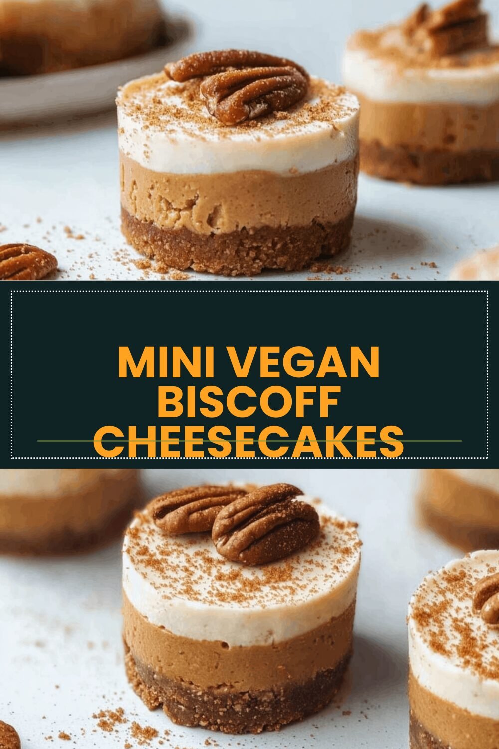 Mini No Bake Biscoff Cheesecakes Recipe 7 Mini Vegan Biscoff Cheesecakes