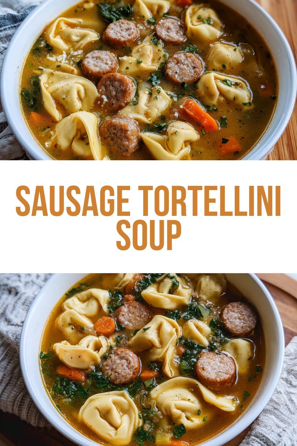 Sausage Tortellini Soup