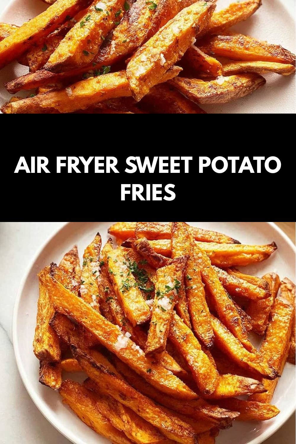 Air Fryer Sweet Potato Fries