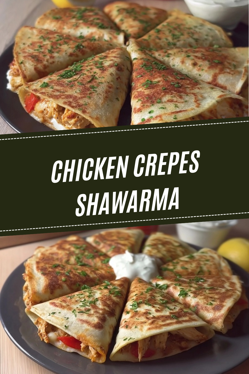 Chicken Crepes Shawarma