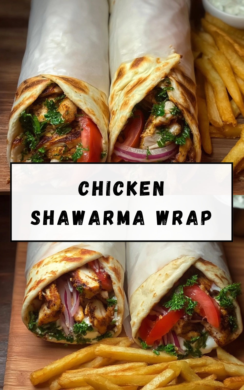 Chicken Shawarma Recipe Middle Eastern Style 7 Chicken Shawarma Wrap
