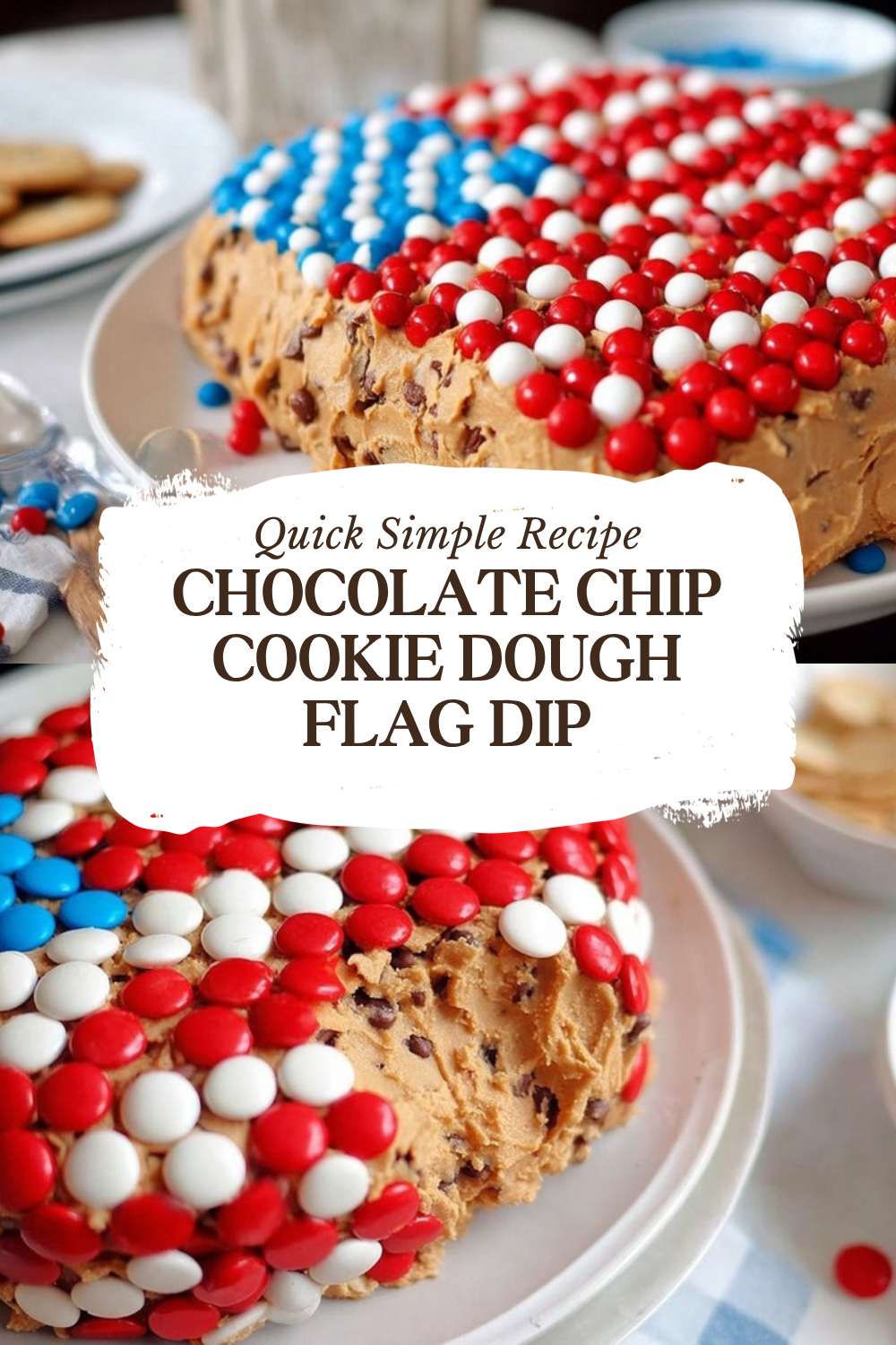 Chocolate Chip Cookie Dough Flag Dip Recipe 7 Chocolate Chip Cookie Dough Flag Dip