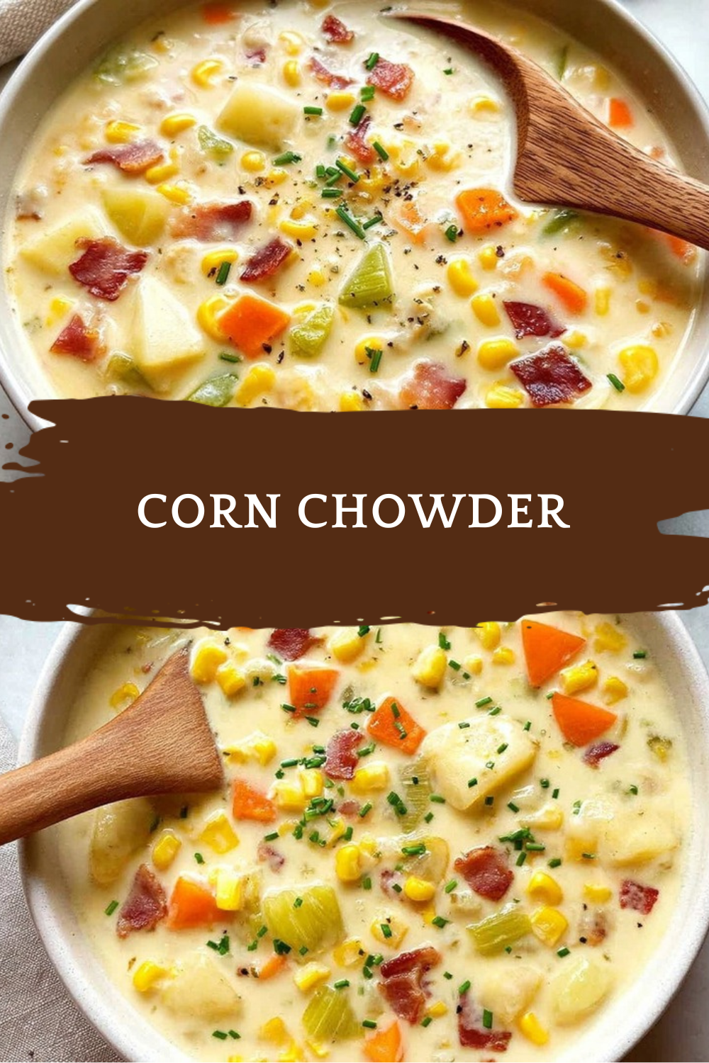 Corn Chowder Recipe Easy Creamy Comfort 7 Corn Chowder
