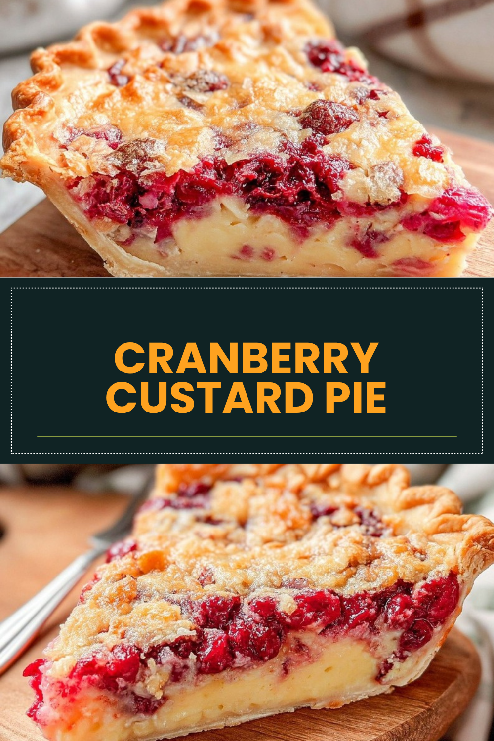 Classic Cranberry Custard Pie Recipe 7 Cranberry Custard Pie
