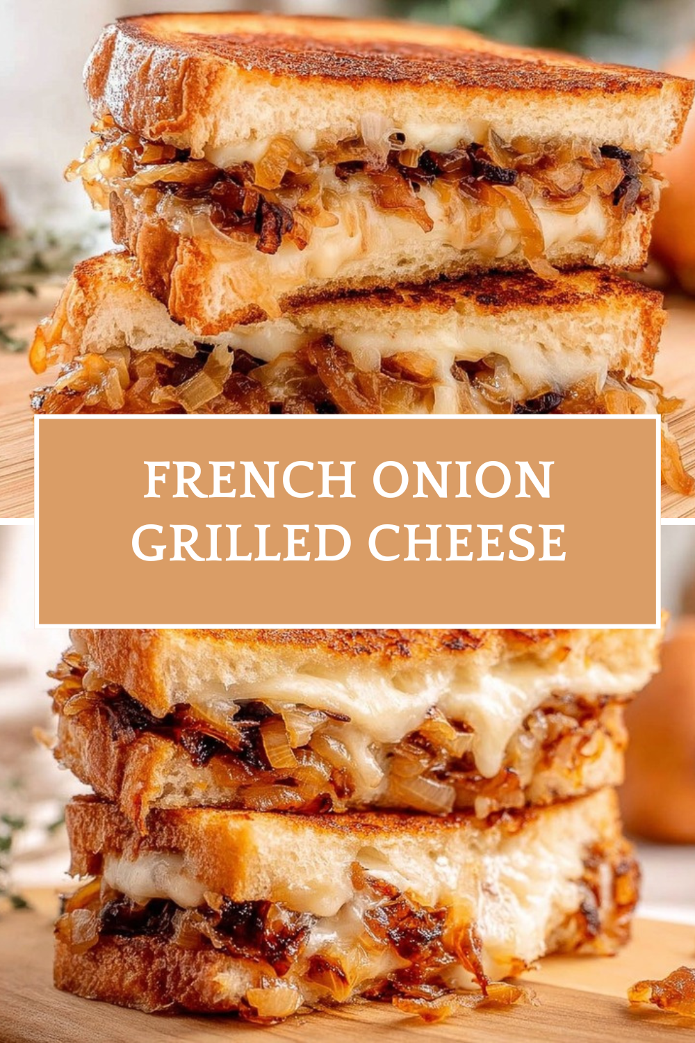 French Onion Grilled Cheese Sandwich 7 French Onion Grilled Cheese